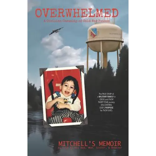 Overwhelmed: Mitchell's Memoir - Paperback