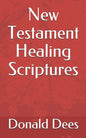 New Testament Healing Scriptures - Paperback