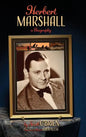 Herbert Marshall: A Biography (hardback) - Hardcover