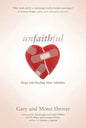 Unfaithful: Hope and Healing After Infidelity - Paperback