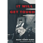 It Will Get Tough: Cops & Bikers - Paperback