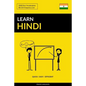 Learn Hindi - Quick / Easy / Efficient: 2000 Key Vocabularies - Paperback