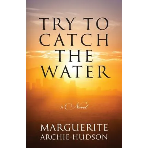 Try to Catch the Water - Paperback