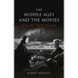 The Middle Ages and the Movies: Eight Key Films - Hardcover