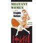 Militant Women of a Fragile Nation - Hardcover