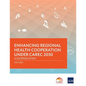 Enhancing Regional Health Cooperation under CAREC 2030: A Scoping Study - Paperback