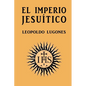 El imperio jesuítico - Paperback