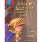Algunos Secretos Nunca Deben Guardarse: Protect children from unsafe touch by teaching them to always speak up - Paperback