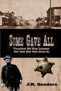 Some Gave All - Paperback