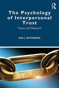 The Psychology of Interpersonal Trust: Theory and Research - Paperback