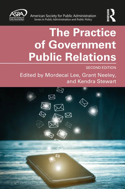 The Practice of Government Public Relations - Hardcover