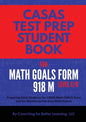CASAS Test Prep Student Book for Math GOALS Form 918 M Level C/D - Paperback