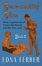 Personality Plus - Some Experiences of Emma McChesney and Her Son, Jock - Book 2;With an Introduction by Rogers Dickinson - Paperback