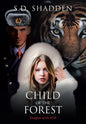 Child of the Forest: Daughter of the KGB - Hardcover