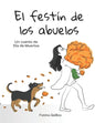 El Festín de los Abuelos: Un cuento de Día de Muertos - Paperback