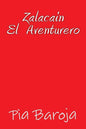 Zalacain el Aventurero - Paperback