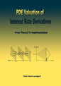 PDE Valuation of Interest Rate Derivatives: From Theory To Implementation - Paperback