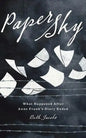 Paper Sky: What Happened After Anne Frank's Diary Ended - Paperback