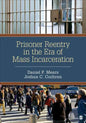 Prisoner Reentry in the Era of Mass Incarceration - Paperback