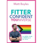 The Fitter Confident Youniverse - Hardcover