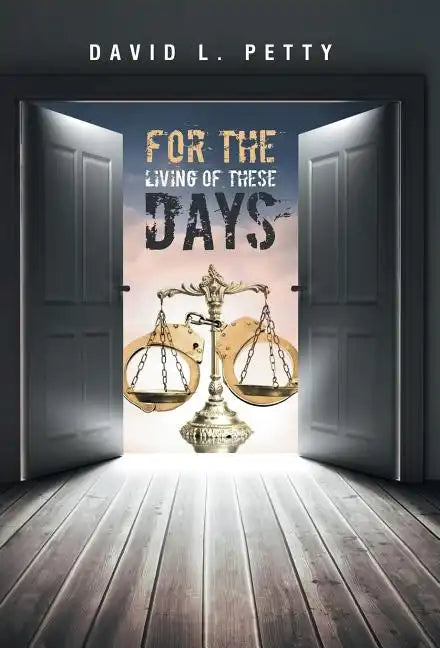 For the Living of These Days - Hardcover