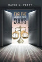 For the Living of These Days - Hardcover