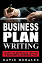 Business Plan: Business Plan Writing- Learn the Secrets of Writing a Successful Business Plan - Paperback