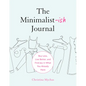 The Minimalist-Ish Journal: Buy Less, Live Better, and Find Joy in What You Already Have - Paperback