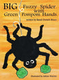 Big Fuzzy Spider with Green Pompom Hands - Hardcover