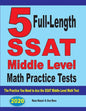 5 Full-Length SSAT Middle Level Math Practice Tests: The Practice You Need to Ace the SSAT Middle Level Math Test - Paperback