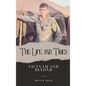 The Life and Times of Bruce Smith: Vietnam and Beyond - Hardcover