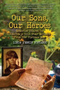 Our Sons, Our Heroes, Memories Shared by America's Gold Star Mothers from the Vietnam War - Paperback