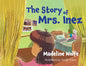 The Story of Mrs. Inez - Paperback