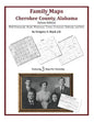 Family Maps of Cherokee County, Alabama, Deluxe Edition - Paperback
