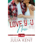 Love You Now - Paperback