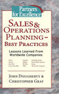 Sales & Operations Planning - Best Practices: Lessons Learned from Worldwide Companies - Hardcover