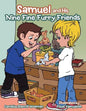 Samuel and His Nine Fine Furry Friends - Paperback