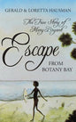 Escape from Botany Bay - Hardcover