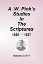 A.W. Pink's Studies in the Scriptures - 1926-27, Volume 3 of 17 - Paperback