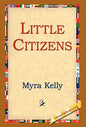 Little Citizens - Hardcover