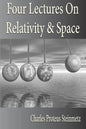 Four Lectures On Relativity And Space - Paperback