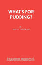 What's For Pudding? - Paperback