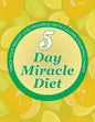 5 Day Miracle Diet: Track Your Weight Loss Progress (with Calorie Counting Chart) - Paperback