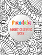 Mandala Adult Coloring Book: Simple Patterns Mandala Coloring Book (mandalas coloring books) - Paperback