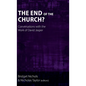 The End of the Church?: Conversations with the Work of David Jasper - Hardcover