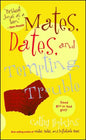 Mates, Dates, and Tempting Trouble - Paperback