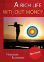 A rich life without money - Paperback