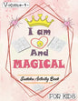 I am 9 And Magical - Sudoku Activity Book For Kids - Volume 1 -: Pretty Simple Sudoku Gift For 9 Years Old Princess Girls who love Brain Challenges Bo - Paperback