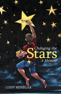 Changing the Stars: A Memoir - Paperback