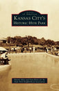 Kansas City's Historic Hyde Park - Hardcover